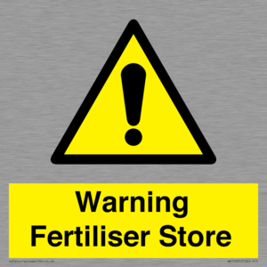 Warning Fertiliser Store